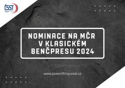 Mistrovství České republiky mužů, žen, juniorů, mladších juniorů a masters v klasickém benčpresu 2024 - nominační kritéria
